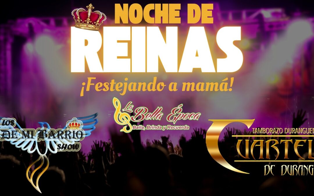¡Noche de reinas!